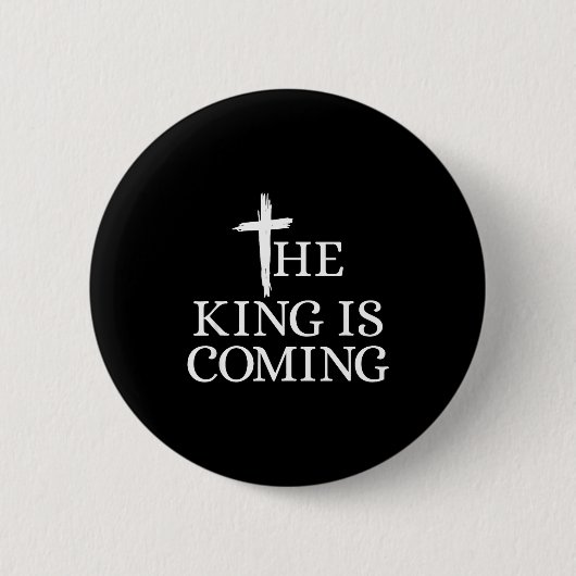 Der König kommt Christentum Bibelvers Christ Button (Vorderseite)