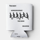 Der Körper erreicht, was der Geist glaubt Dosenkühler (Rückseite)