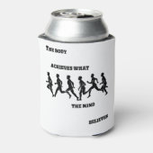 Der Körper erreicht, was der Geist glaubt Dosenkühler (Kanne Rückseite)