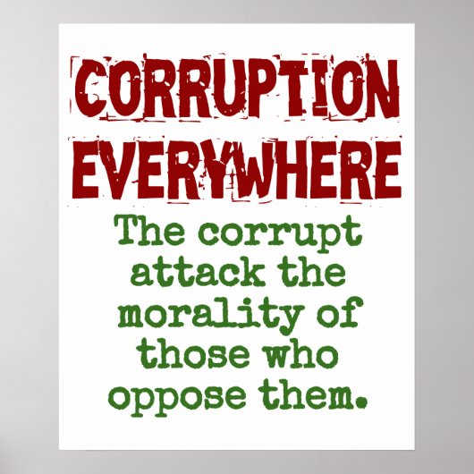Der korrupte Angriff auf die Moral - Zitat zur Kor Poster (Vorne)