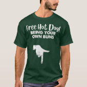 Der kostenlose Hot Dog bringt den eigenen Lieferwa T-Shirt (Vorderseite)
