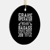 Der Kranbetreiber Wunderarbeiter ist kein Jobtitel Keramik Ornament (Rechts)