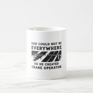 Der Kranführer, Gott, konnte nicht Fahrer sein Kaffeetasse