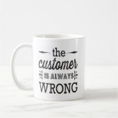 der Kunde ist immer falsche Tasse (Links)