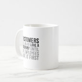 Der Kunde wird niemals ein Unternehmen Liebe geben Kaffeetasse (Vorderseite Links)
