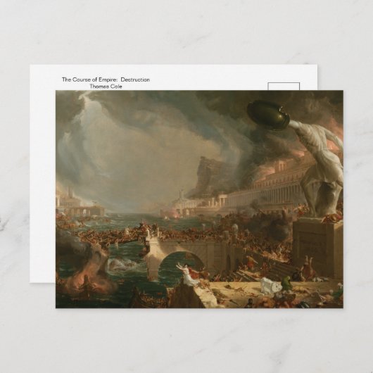 Der Kurs des Empire - Zerstörung durch Thomas Cole Postkarte (Vorne/Hinten)