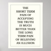 DER KURZE ZEITSCHMERZ, DIE WAHRHEIT ZU AKZEPTIEREN POSTER (Vorne)