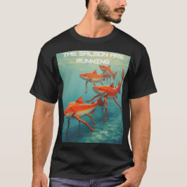 Der Lachs läuft T-Shirt