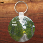 Der lange Weg vor uns, schauen Sie nach vorn Schlüsselanhänger (Vorderseite)