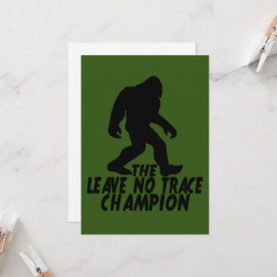 Der Leave No Trace Champion Lustiger Bigfoot Einladung