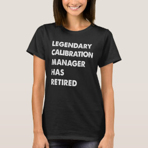 Der legendäre Kalibrations-Manager hat sich gelaun T-Shirt
