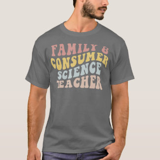 Der Lehrer für Familie und Konsumentenwissenschaft T-Shirt