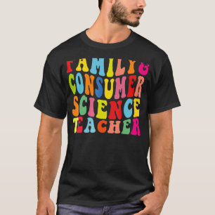 Der Lehrer für Familie und Konsumentenwissenschaft T-Shirt