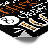Der Lehrer läuft auf Kaffee und Chaos 100 D Poster (Ecke)