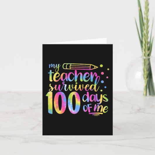 Der Lehrer überlebte 100 Tage meiner 100. Karte (Vorderseite)