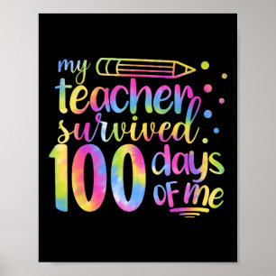 Der Lehrer überlebte 100 Tage meiner 100. Poster