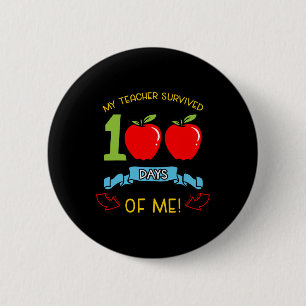 Der Lehrer überlebte 100 Tage meines Kindergartens Button
