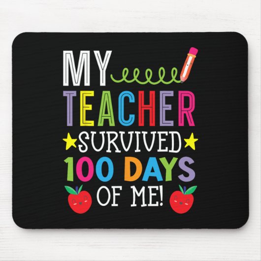 Der Lehrer überlebte 100 Tage meines Schülers Mousepad (Vorne)