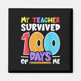 Der Lehrer überlebte 100 Tage von mir 100. Schulta Magnet