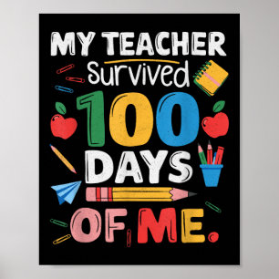 Der Lehrer überlebte 100 Tage von mir für 100 Tage Poster