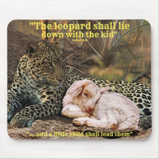 "Der Leopard legt sich mit dem Kind " Jesaja 11 Mousepad