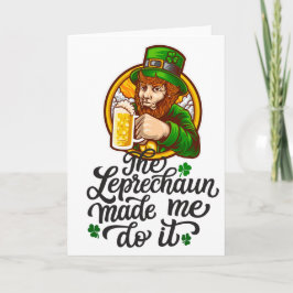 Der Leprechaun hat mich dazu gebracht, es zu tun Karte