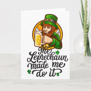 Der Leprechaun hat mich dazu gebracht Karte