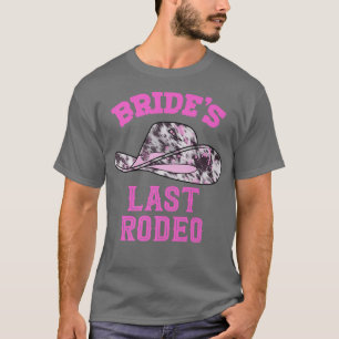 Der letzte Rodeo-Cowgirl-Junggeselinnen-Abschied d T-Shirt