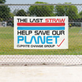 Der letzte Strohhalm, der Klimawandel Banner (Insitu)