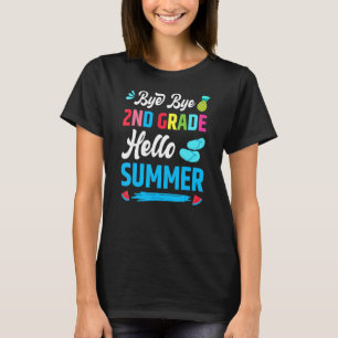 Der letzte Tag der Schule Bye Bye 2. Klasse Hallo T-Shirt
