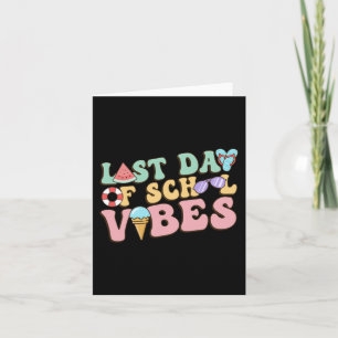 Der letzte Tag der Schule Vibes Retro Sommer Lehre Karte