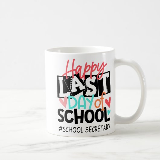 Der letzte Tag des Schulsekretärs Abschluss Spaß Kaffeetasse (Rechts)