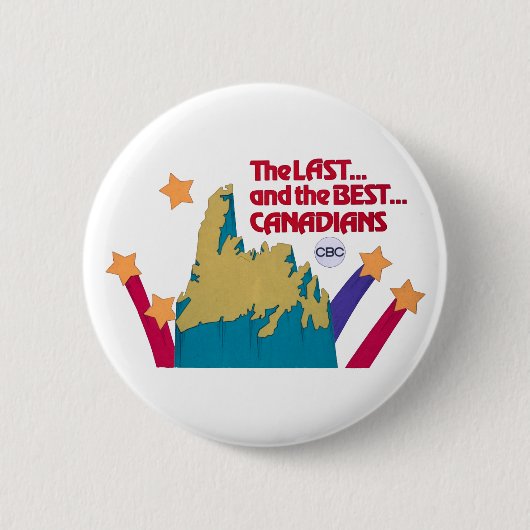 Der letzte und der beste Kanadier-Button Button (Vorderseite)