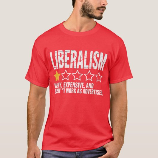 Der Liberalismus klug, teuer und funktioniert nich T-Shirt (Vorderseite)