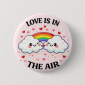 Der Liebe in der Luft Pin Button — Valentinstag (Vorderseite)