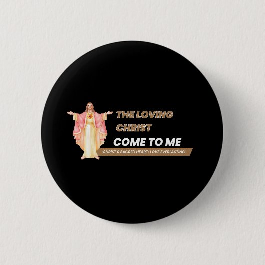 Der liebende Christus kommt zu mir Button (Vorderseite)