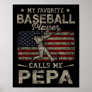 Der Lieblings-Baseball-Spieler nennt mich Pepa-Vat Poster