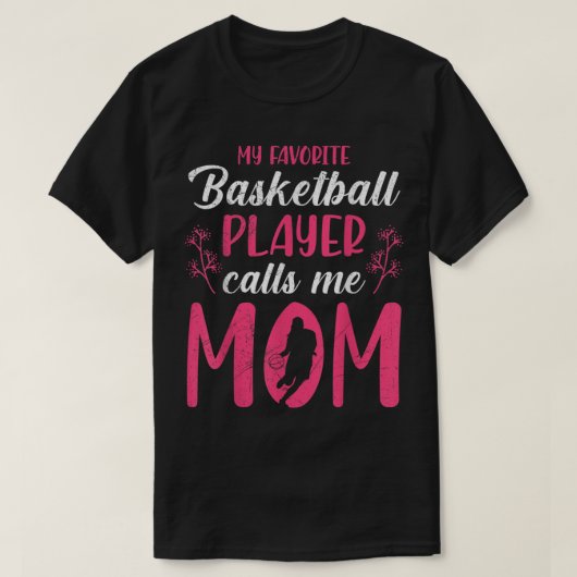 Der Lieblings-Basketballspieler nennt mich Mama Ba T-Shirt (Design vorne)