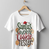 Der Lieblings-Cookie-Tetser des Weihnachtsmanns T-Shirt