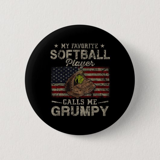 Der Lieblings-Softball-Spieler nennt mich Grumpy V Button (Vorderseite)