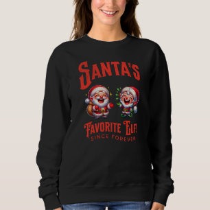 Der Lieblingself des Weihnachtsmanns seit jeher Sweatshirt