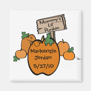 Der Lil Punkin der Mama Magnet