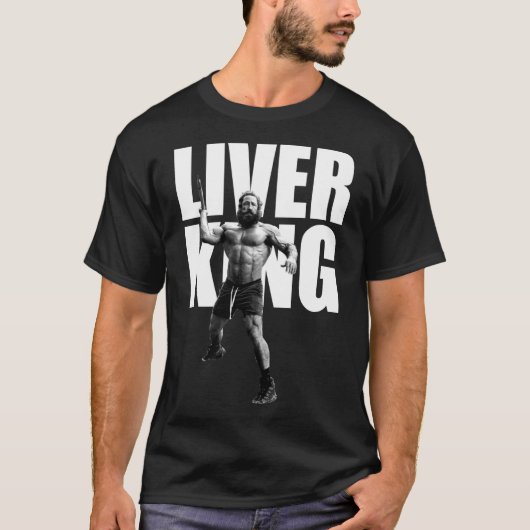 Der Liver King Freund T-Shirt (Vorderseite)
