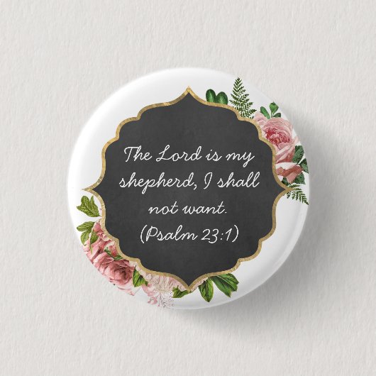 Der LORD ist mein Hirte Psalm 23:1 - Button (Vorderseite)
