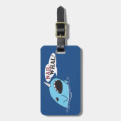 Der Loud Narwhal Gepäckanhänger (Vorderseite vertikal)