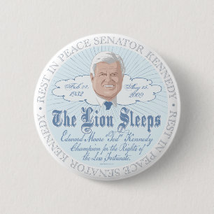 Der Löwe des Senats schläft RIP Ted Kennedy Button