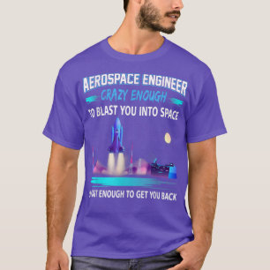 Der Luftfahrtingenieur hat genug, um Sie in den We T-Shirt