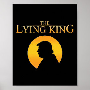 Der lügnerische König 8647 widersteht Präsident Tr Poster