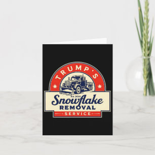 Der lustige 2024 Trumps Snowflake-Entfernungsdiens Karte
