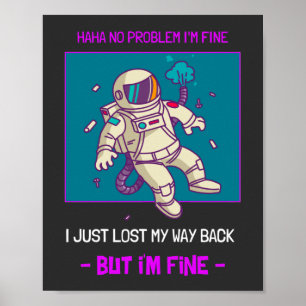 Der lustige Astronaut hat im Weltraum verloren. Poster
